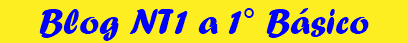 Blog NT1 a 1° Básico