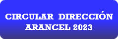  CIRCULAR DIRECCIÓN ARANCEL 2023